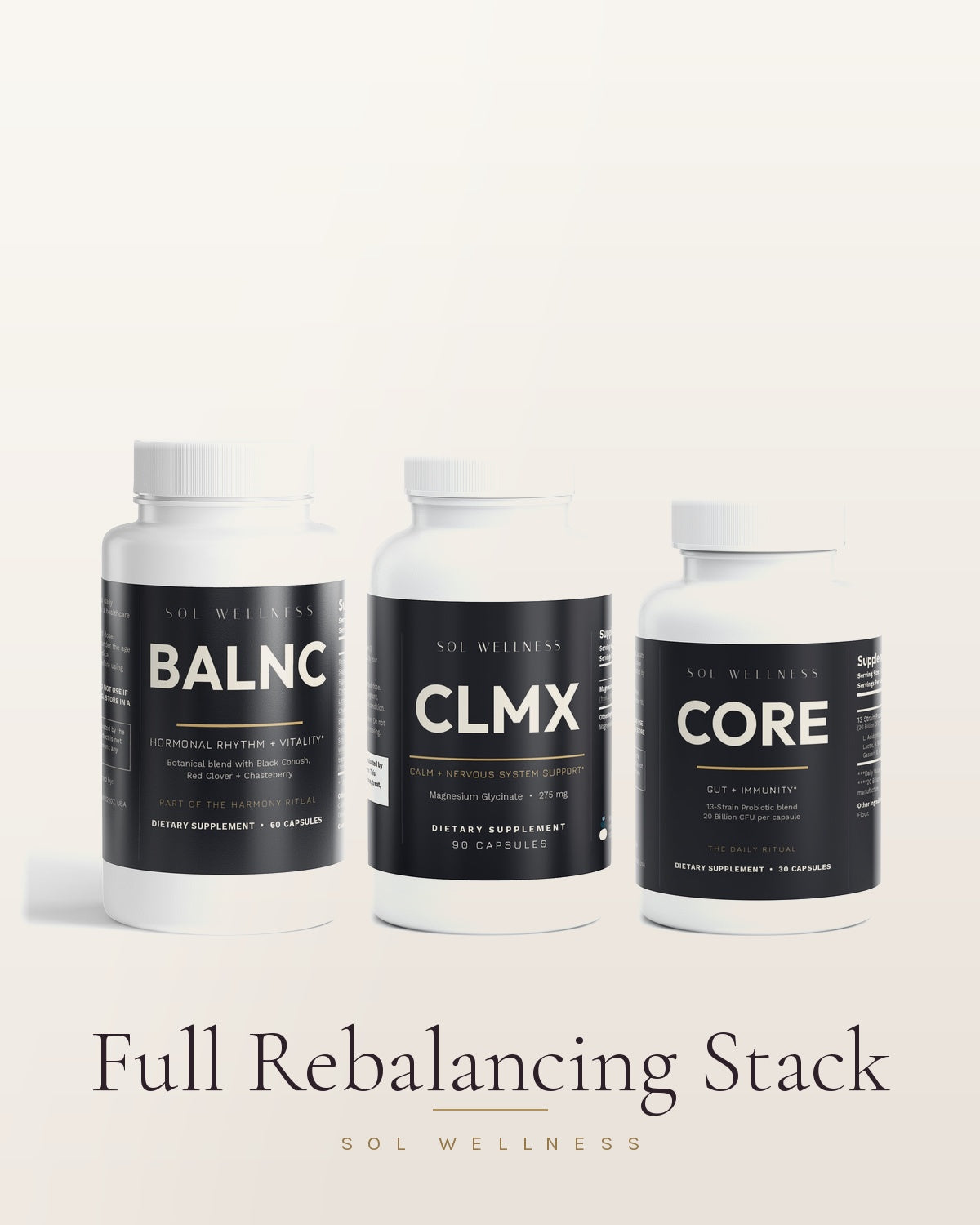 Full Rebalancing Stack: BALNC, CLMX and CORE supplement bottles from Sol Wellness